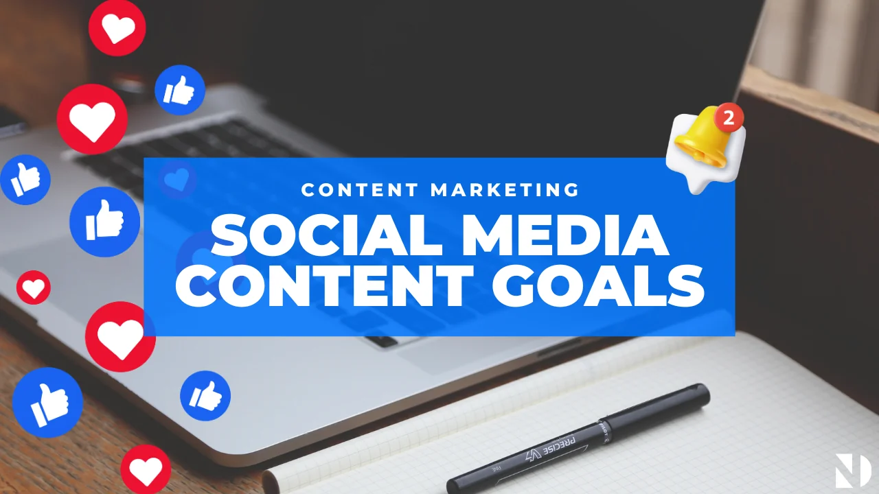 Content Marketing Goals
