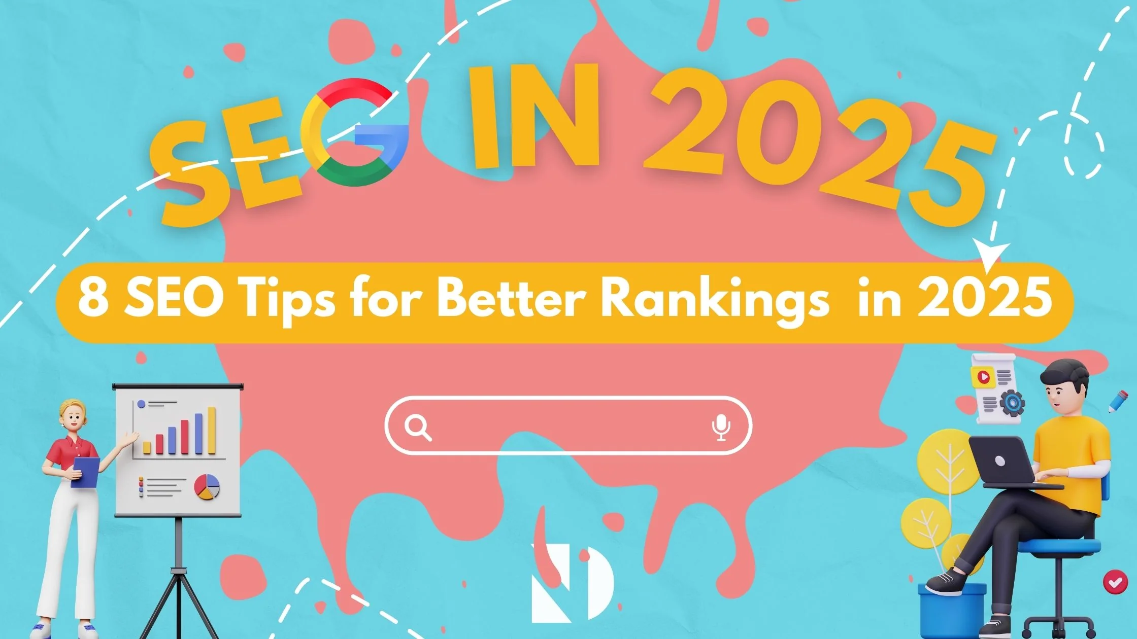 8 SEO Tips for Better Rankings in 2025 8 SEO Tips in 2025